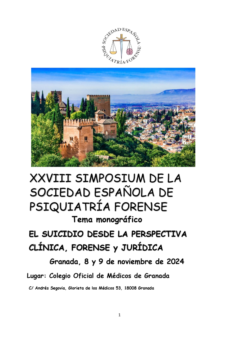 XXVIII Simposio de la Sociedad Española de Psiquiatría Forense XXVIII Simposio de la Sociedad Española de Psiquiatría Forense